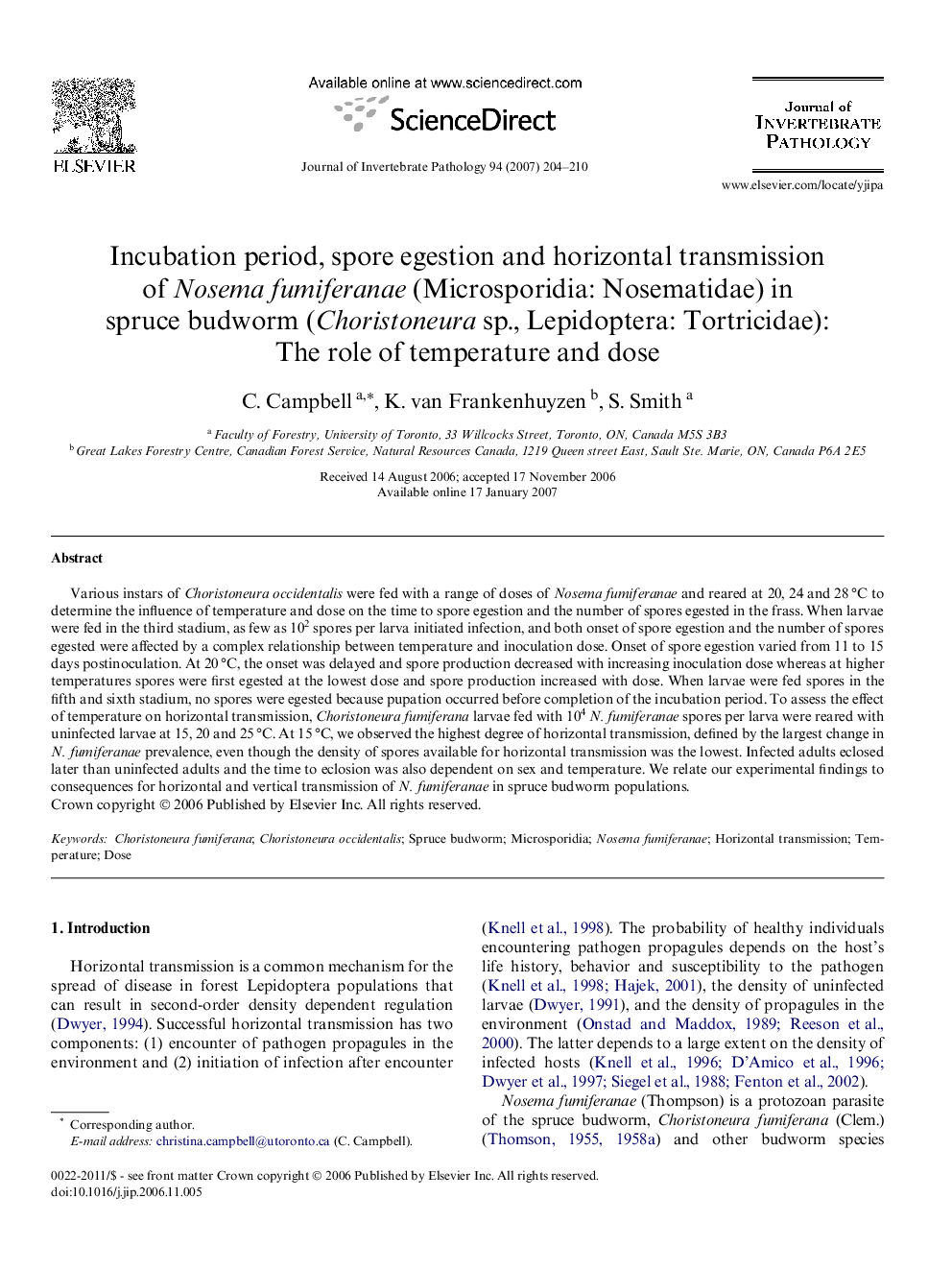 Incubation period, spore egestion and horizontal transmission of Nosema fumiferanae (Microsporidia: Nosematidae) in spruce budworm (Choristoneura sp., Lepidoptera: Tortricidae): The role of temperature and dose