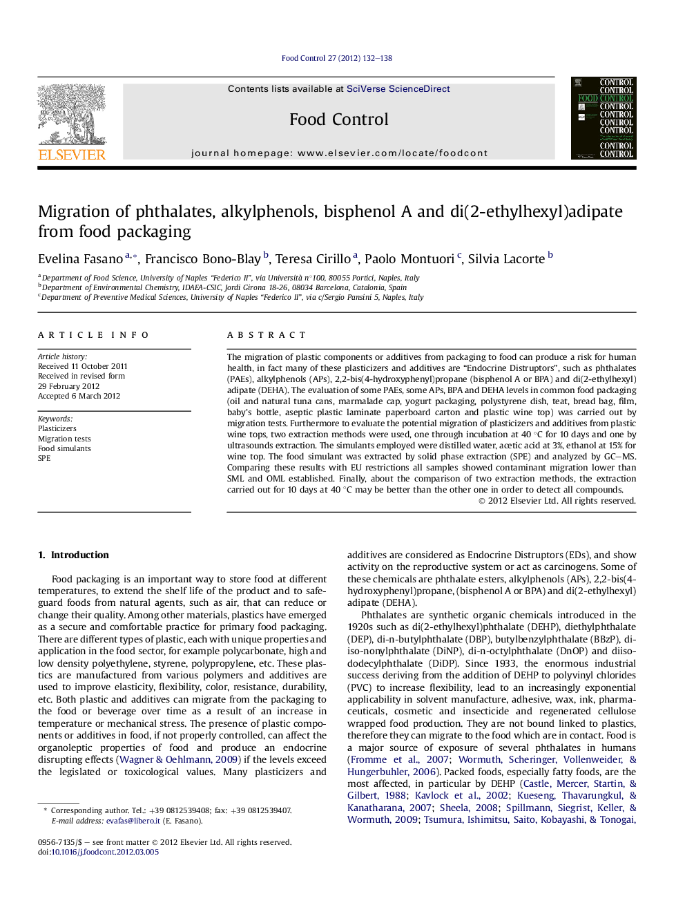 Migration of phthalates, alkylphenols, bisphenol A and di(2-ethylhexyl)adipate from food packaging