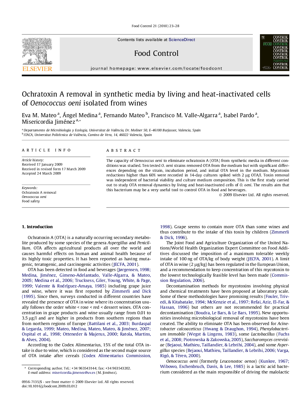 عکس صفحه اول مقاله: Ochratoxin A removal in synthetic media by living and heat-inactivated cells of Oenococcus oeni isolated from wines Ochratoxin A removal in synthetic media by living and heat-inactivated cells of Oenococcus oeni isolated from wines