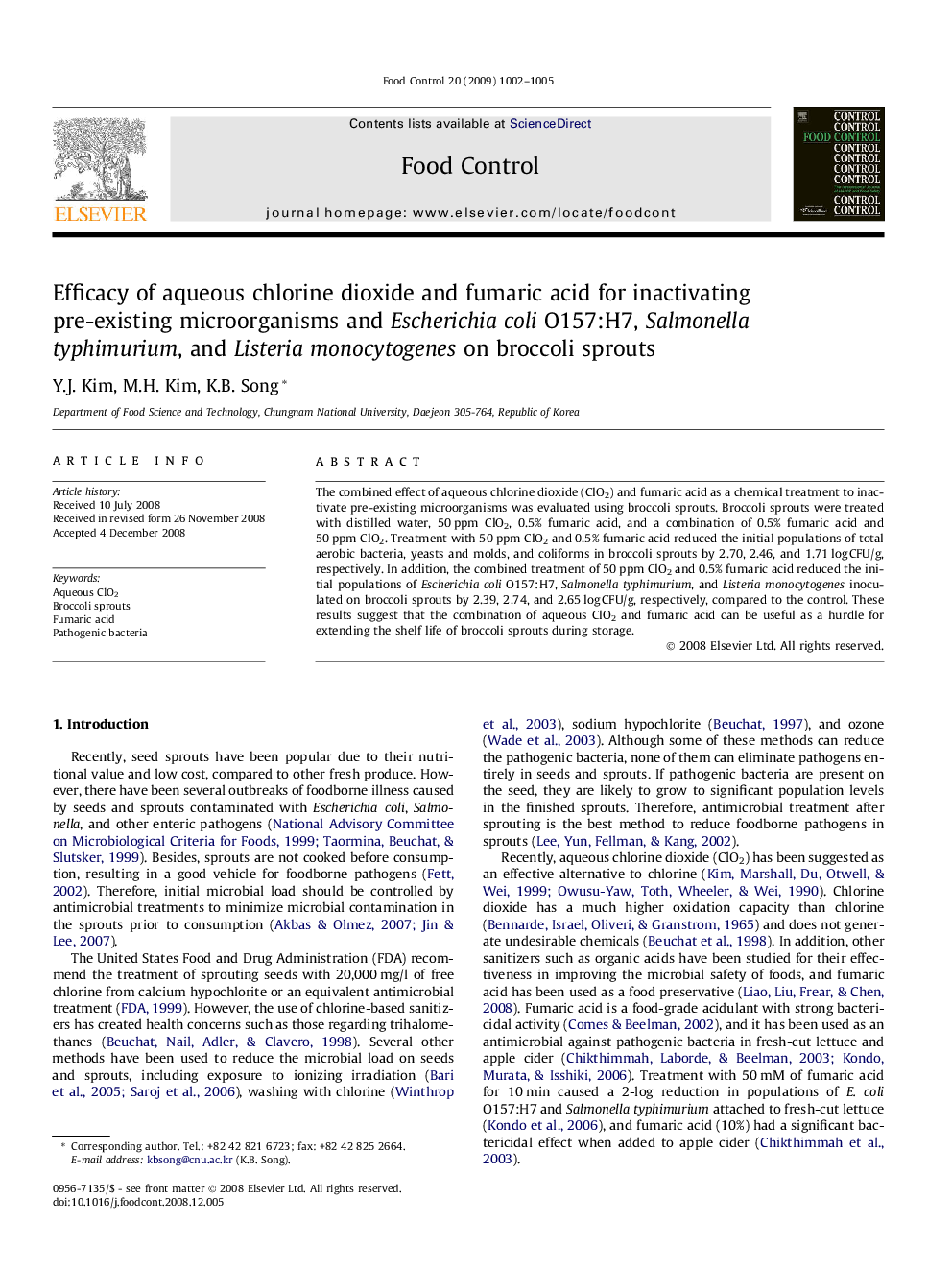 Efficacy of aqueous chlorine dioxide and fumaric acid for inactivating pre-existing microorganisms and Escherichia coli O157:H7, Salmonella typhimurium, and Listeria monocytogenes on broccoli sprouts