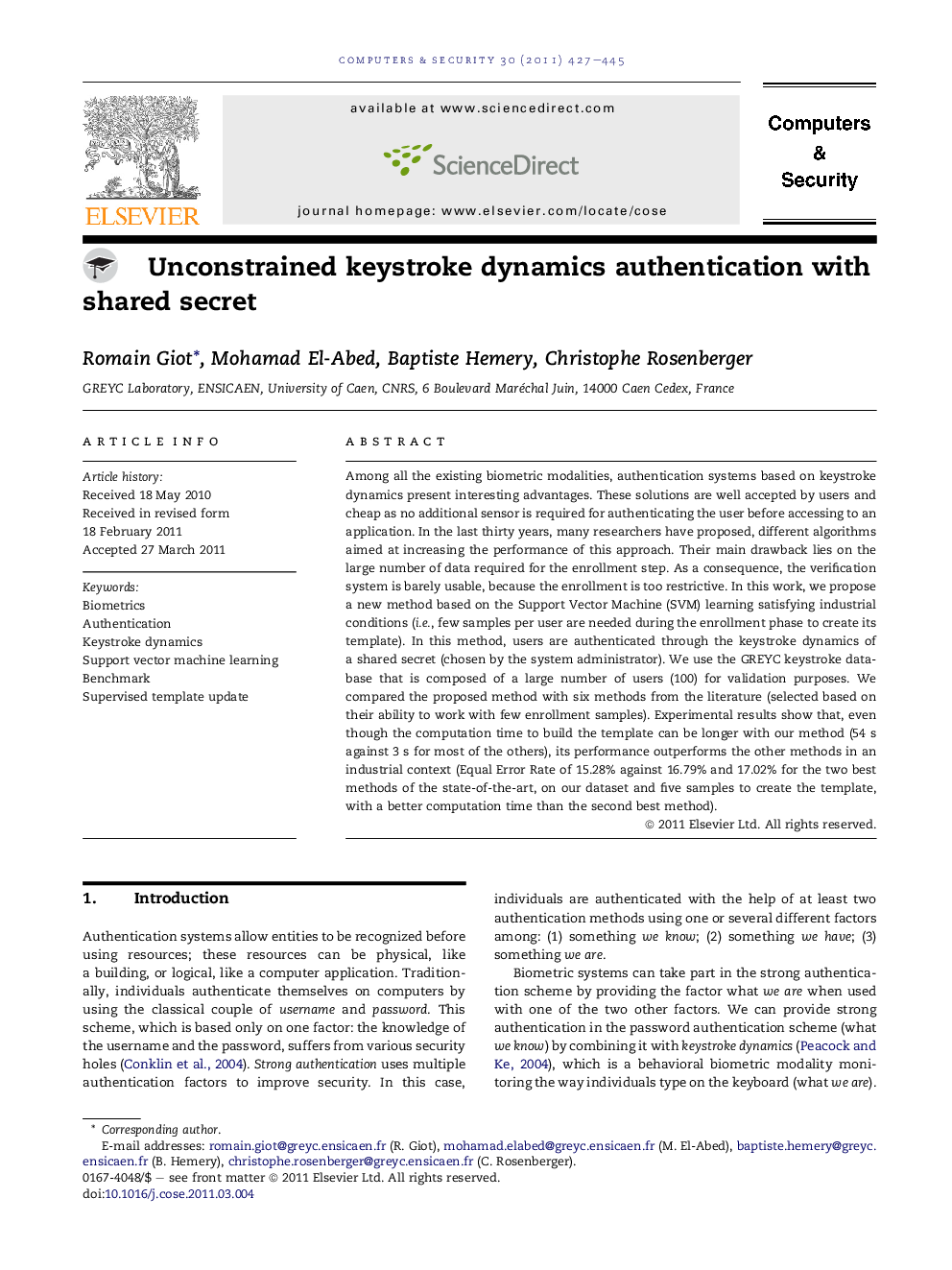 Unconstrained keystroke dynamics authentication with shared secret