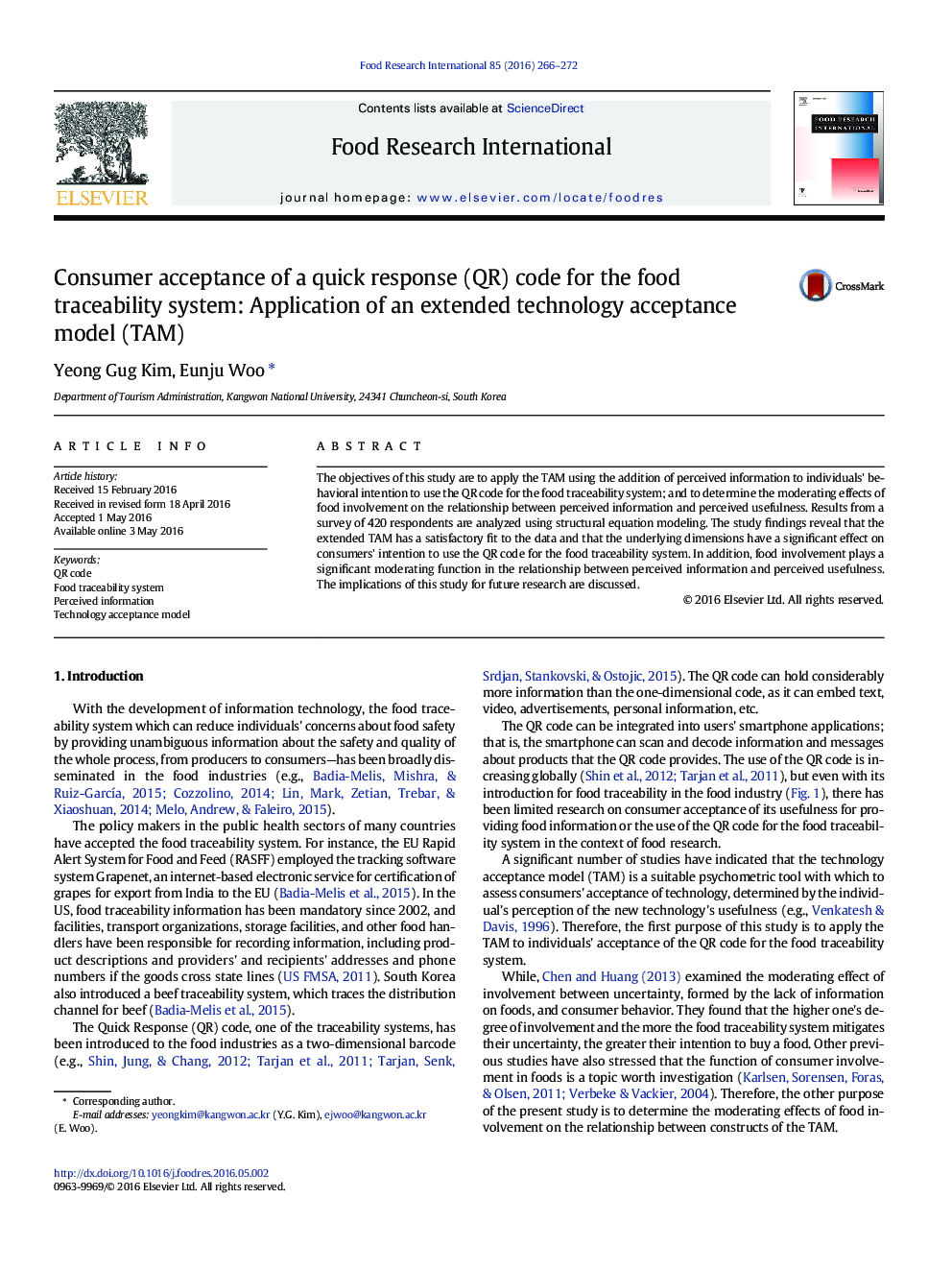 Consumer acceptance of a quick response (QR) code for the food traceability system: Application of an extended technology acceptance model (TAM)