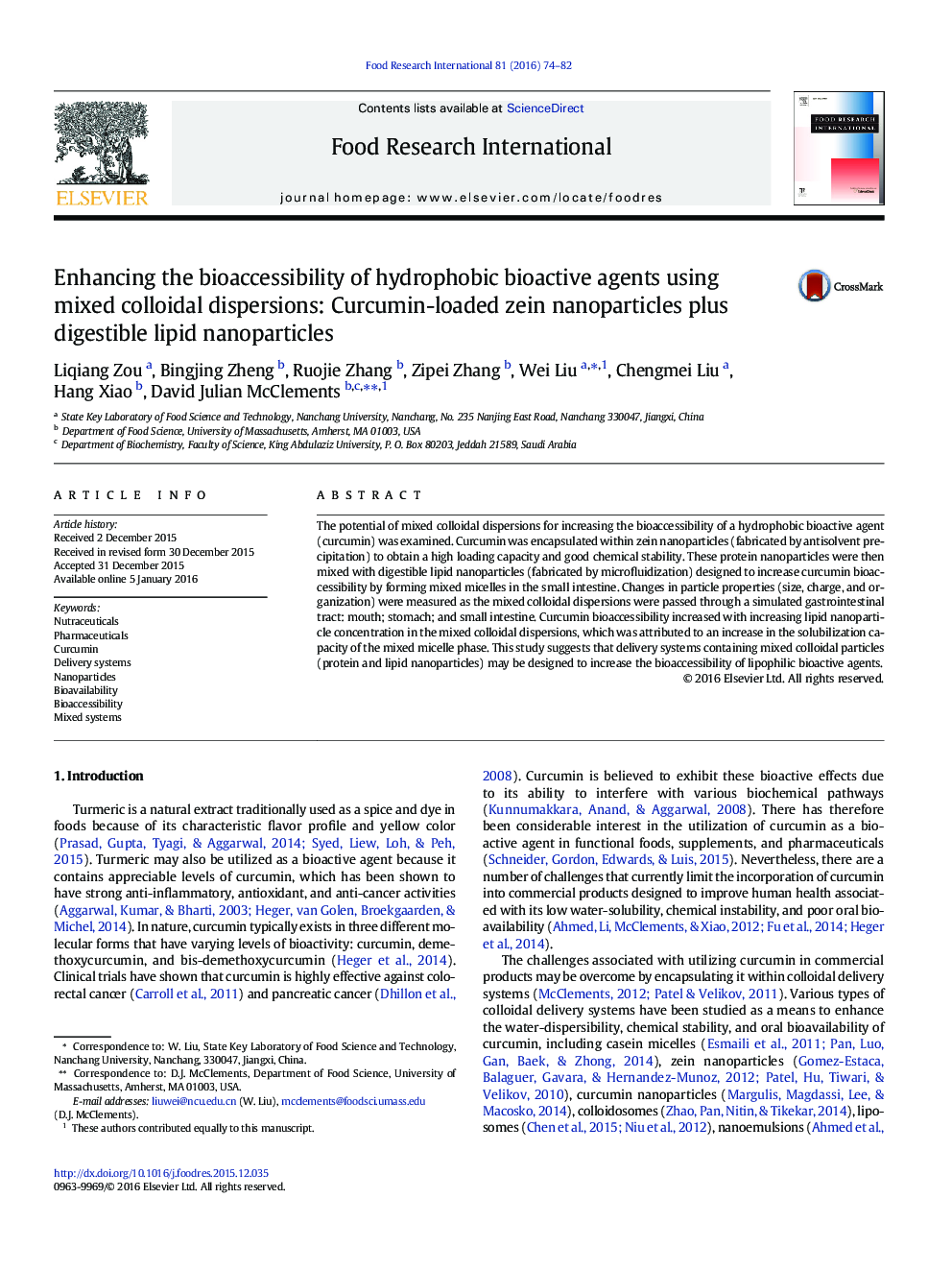 Enhancing the bioaccessibility of hydrophobic bioactive agents using mixed colloidal dispersions: Curcumin-loaded zein nanoparticles plus digestible lipid nanoparticles