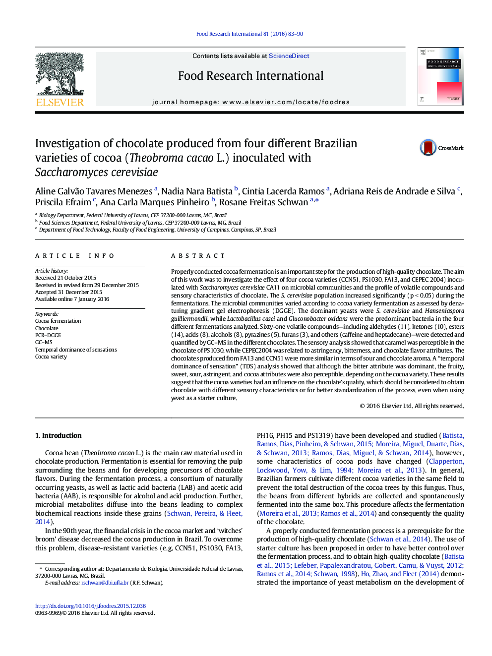 Investigation of chocolate produced from four different Brazilian varieties of cocoa (Theobroma cacao L.) inoculated with Saccharomyces cerevisiae