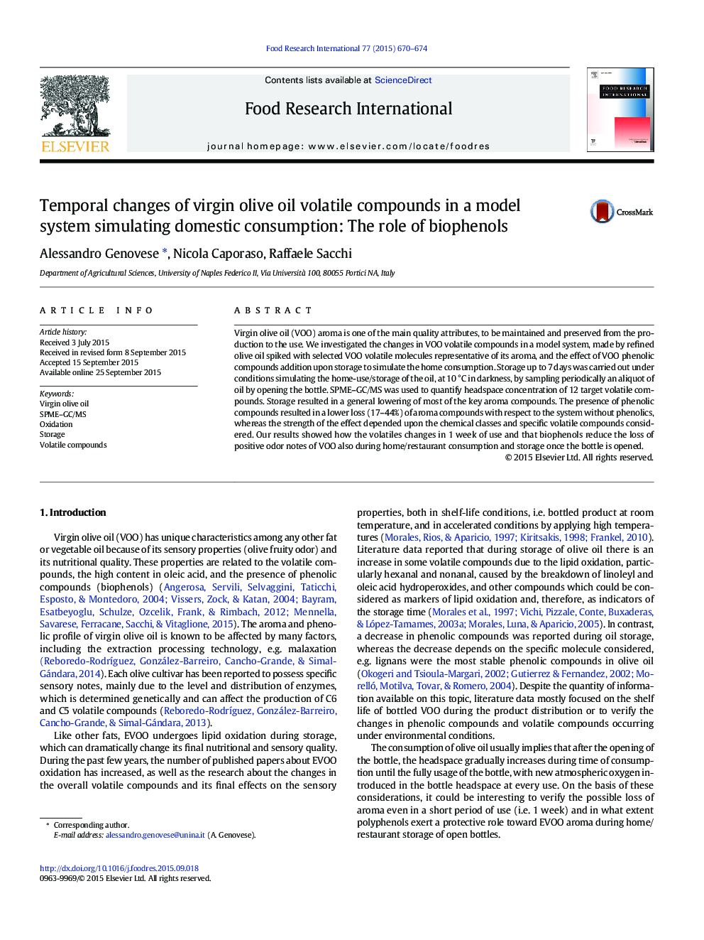 Temporal changes of virgin olive oil volatile compounds in a model system simulating domestic consumption: The role of biophenols