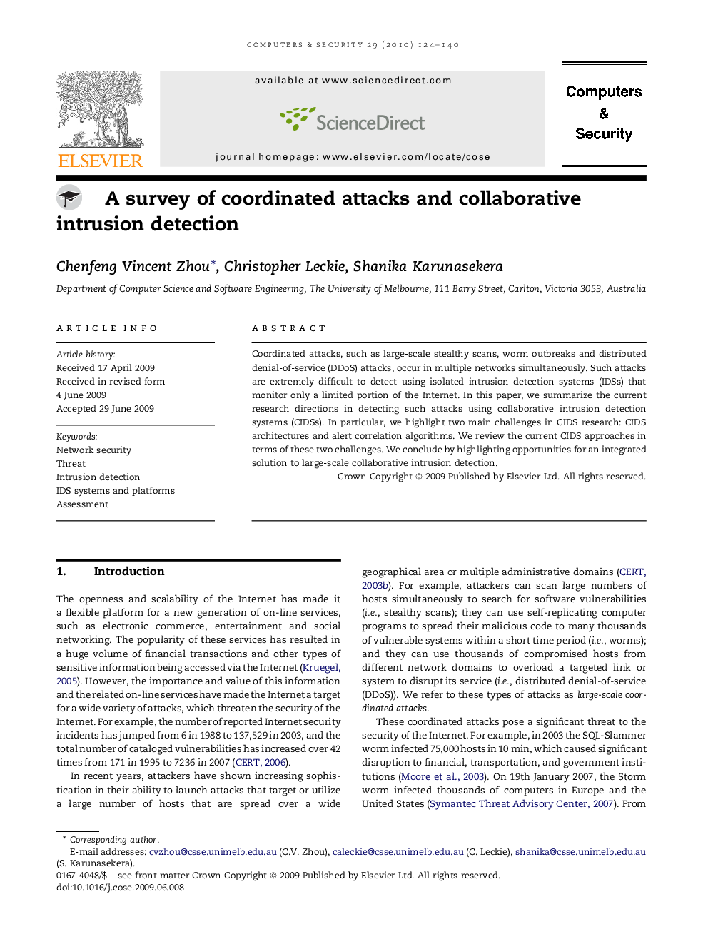 A survey of coordinated attacks and collaborative intrusion detection