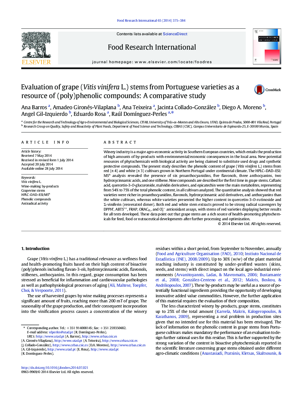 Evaluation of grape (Vitis vinifera L.) stems from Portuguese varieties as a resource of (poly)phenolic compounds: A comparative study