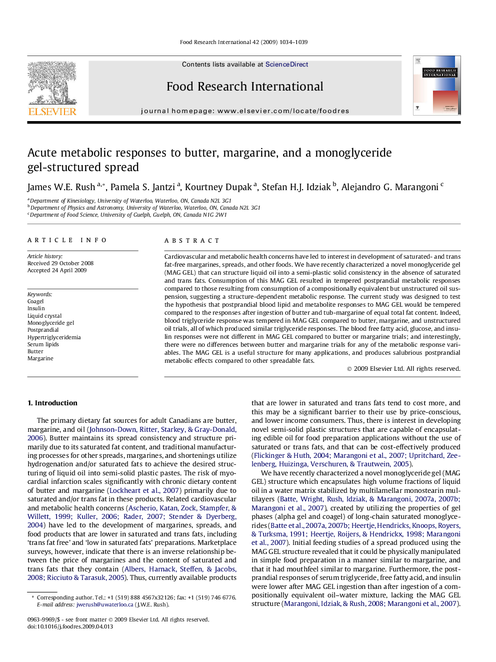 Acute metabolic responses to butter, margarine, and a monoglyceride gel-structured spread