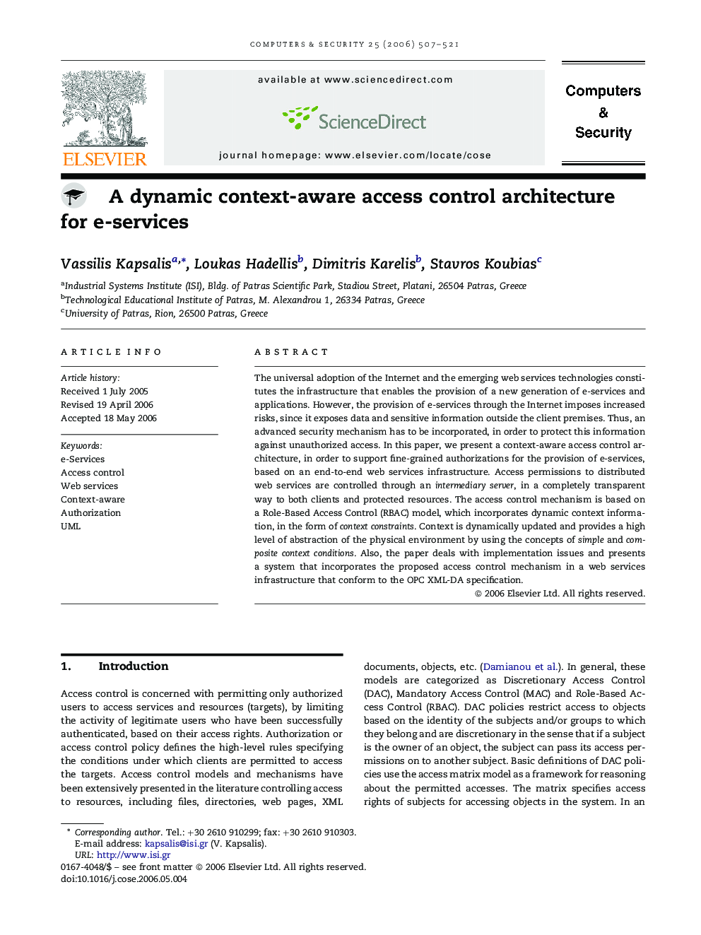 A dynamic context-aware access control architecture for e-services