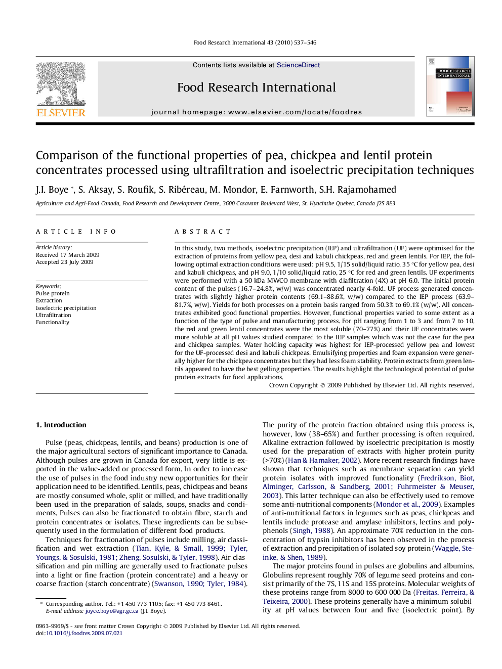 Comparison of the functional properties of pea, chickpea and lentil protein concentrates processed using ultrafiltration and isoelectric precipitation techniques