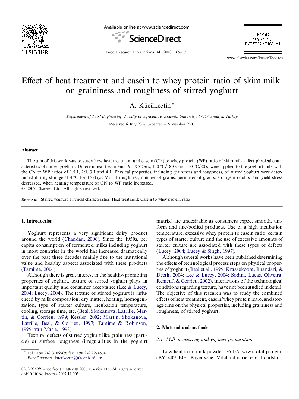 Effect of heat treatment and casein to whey protein ratio of skim milk on graininess and roughness of stirred yoghurt