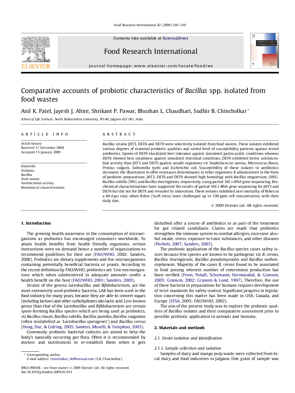 Comparative accounts of probiotic characteristics of Bacillus spp. isolated from food wastes