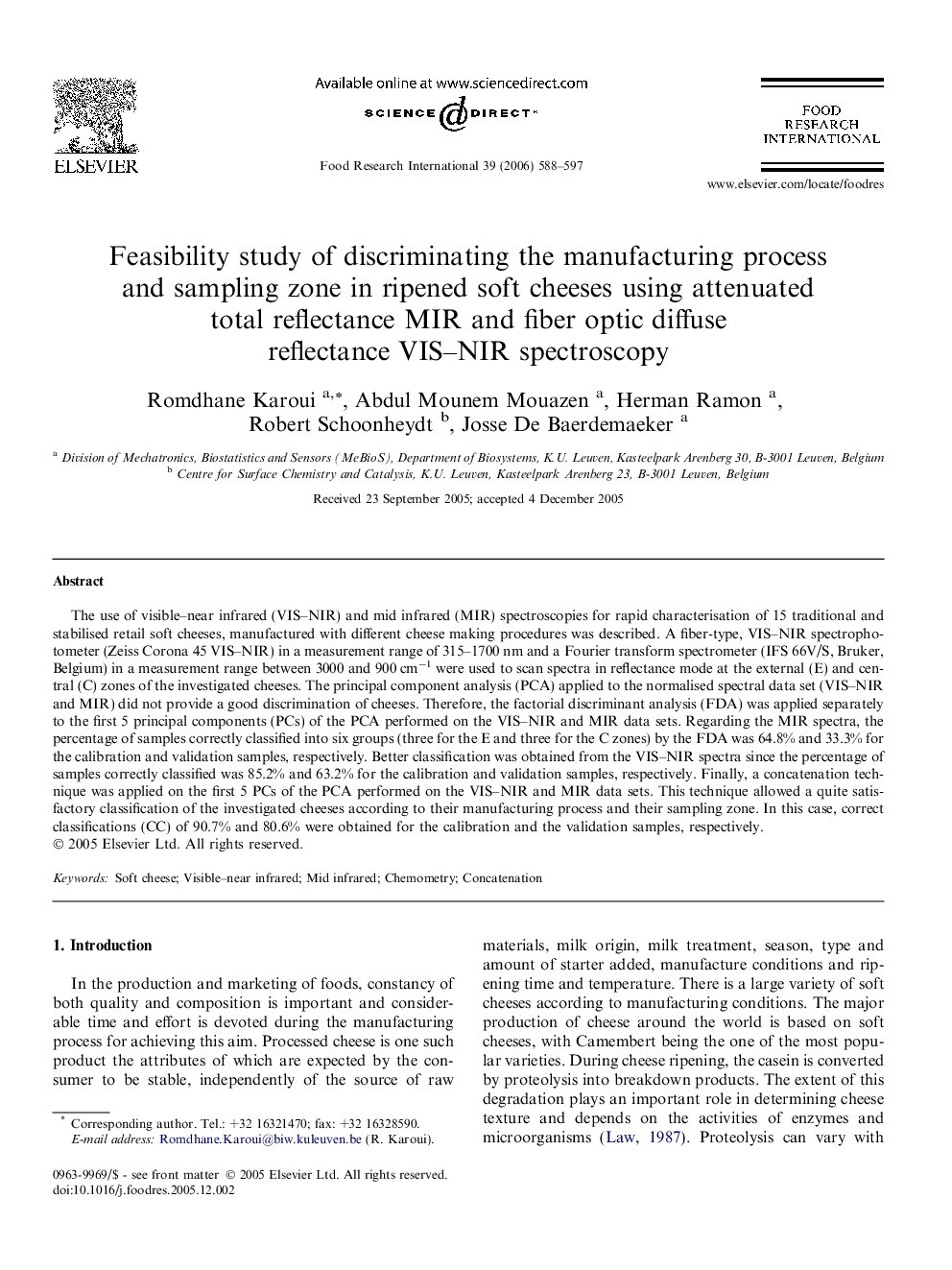 Feasibility study of discriminating the manufacturing process and sampling zone in ripened soft cheeses using attenuated total reflectance MIR and fiber optic diffuse reflectance VIS–NIR spectroscopy