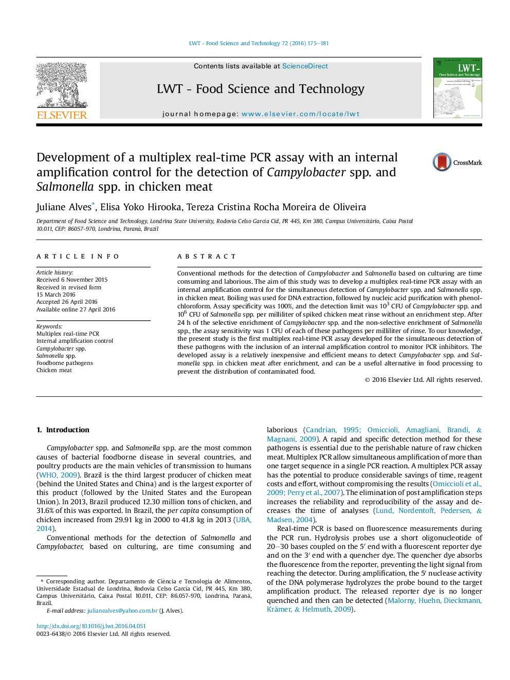 Development of a multiplex real-time PCR assay with an internal amplification control for the detection of Campylobacter spp. and Salmonella spp. in chicken meat