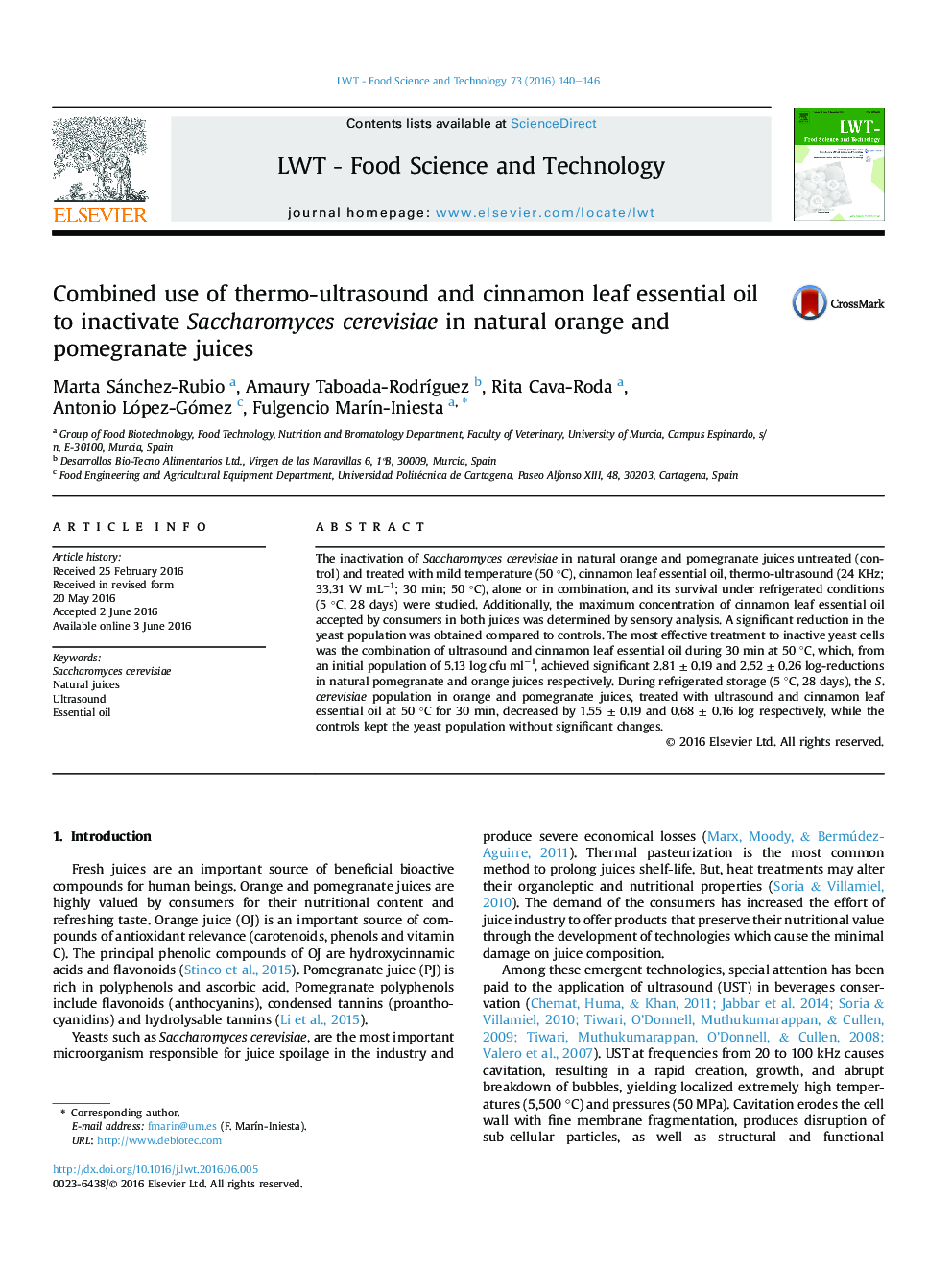 عکس صفحه اول مقاله: Combined use of thermo-ultrasound and cinnamon leaf essential oil to inactivate Saccharomyces cerevisiae in natural orange and pomegranate juices Combined use of thermo-ultrasound and cinnamon leaf essential oil to inactivate Saccharomyces cerevisiae in natural orange and pomegranate juices