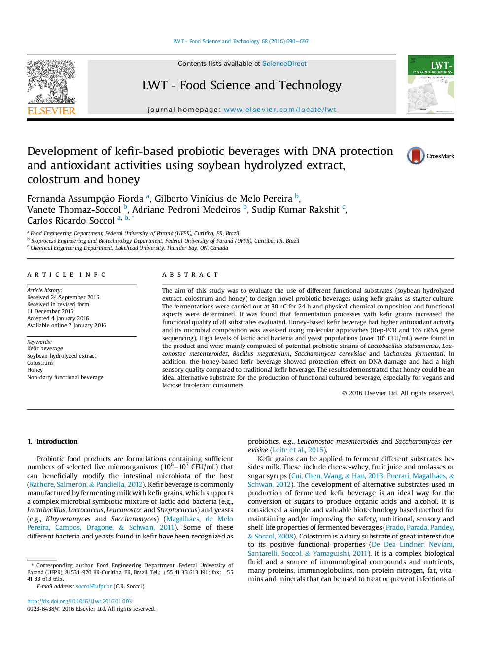 Development of kefir-based probiotic beverages with DNA protection and antioxidant activities using soybean hydrolyzed extract, colostrum and honey