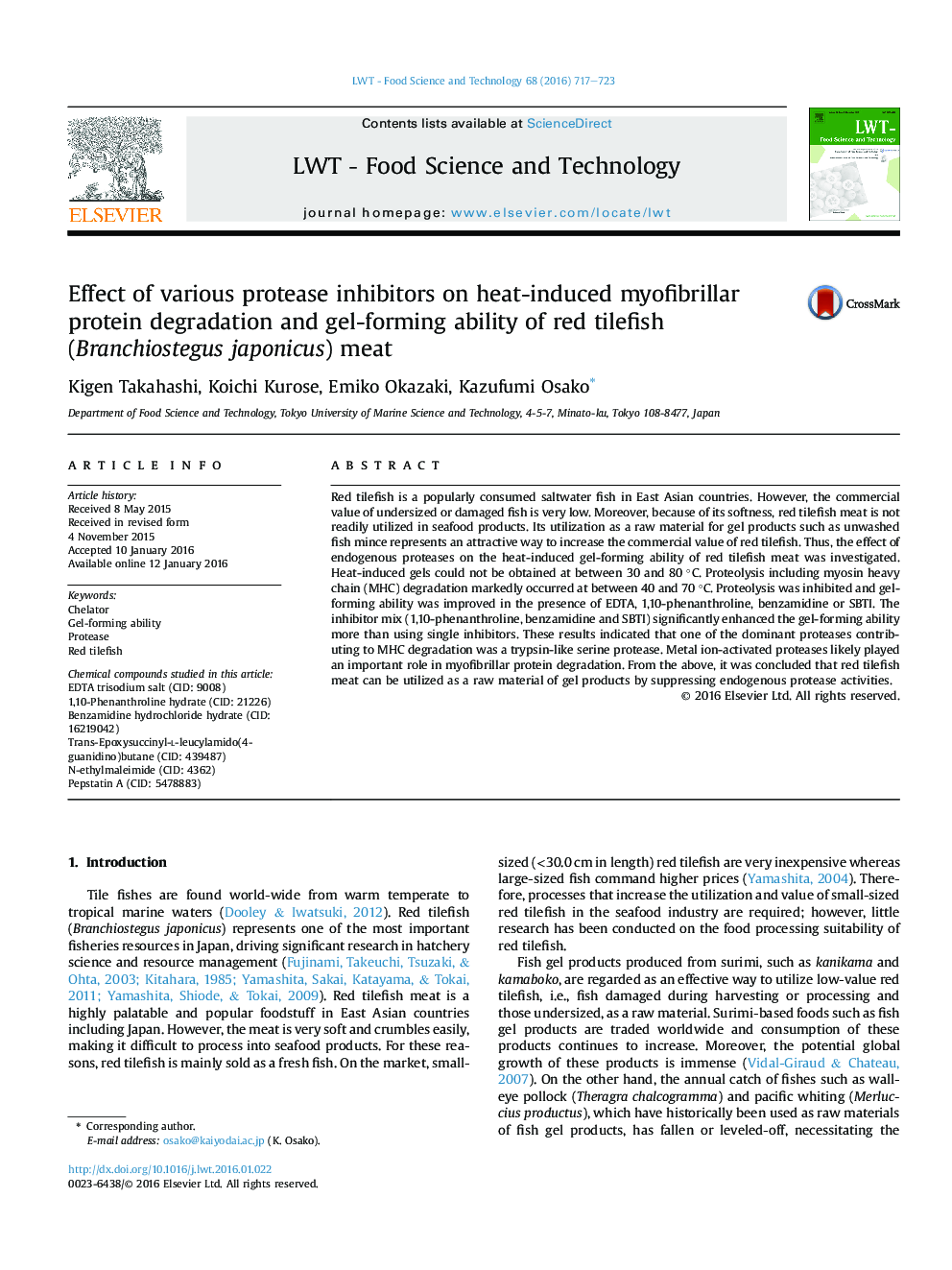 عکس صفحه اول مقاله: Effect of various protease inhibitors on heat-induced myofibrillar protein degradation and gel-forming ability of red tilefish (Branchiostegus japonicus) meat Effect of various protease inhibitors on heat-induced myofibrillar protein degradation and gel-forming ability of red tilefish (Branchiostegus japonicus) meat