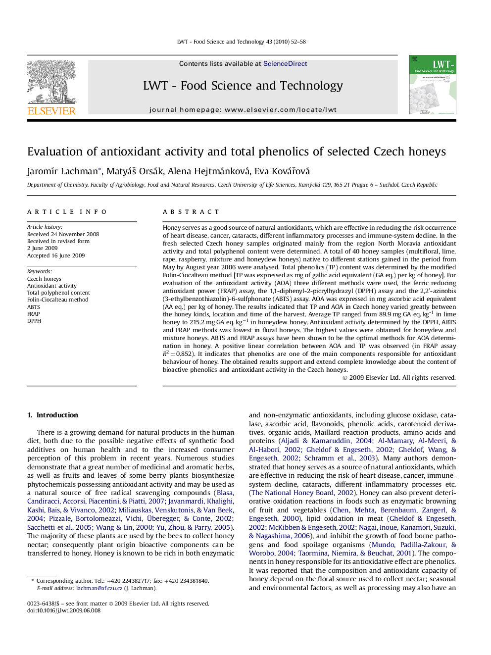 Evaluation of antioxidant activity and total phenolics of selected Czech honeys