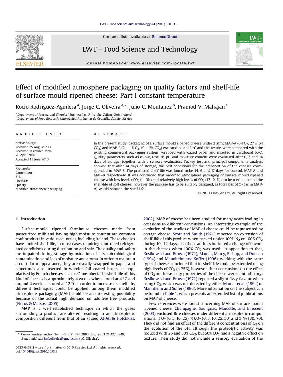 Effect of modified atmosphere packaging on quality factors and shelf-life of surface mould ripened cheese: Part I constant temperature