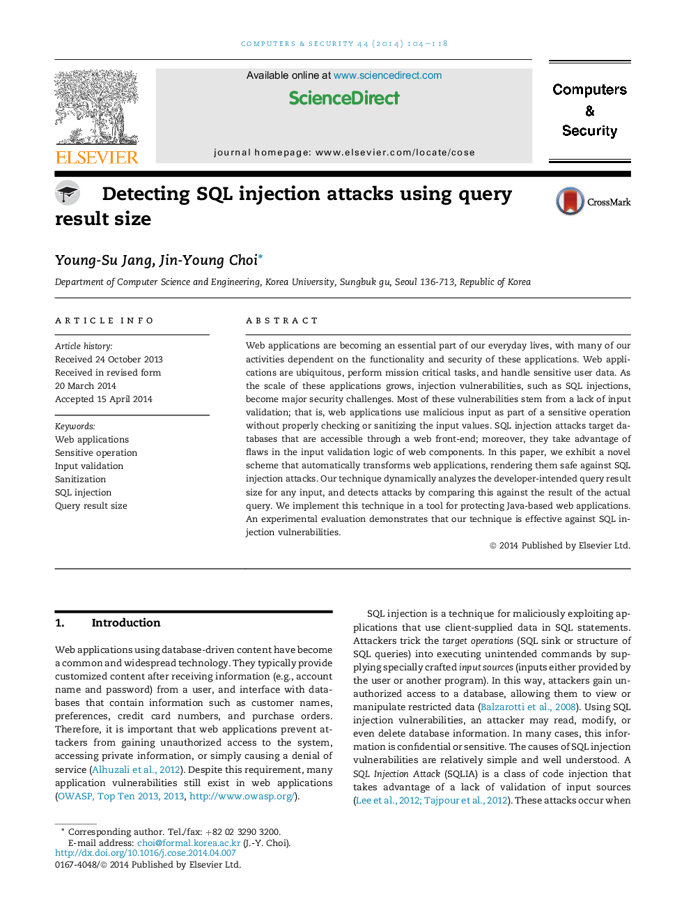 Detecting SQL injection attacks using query result size