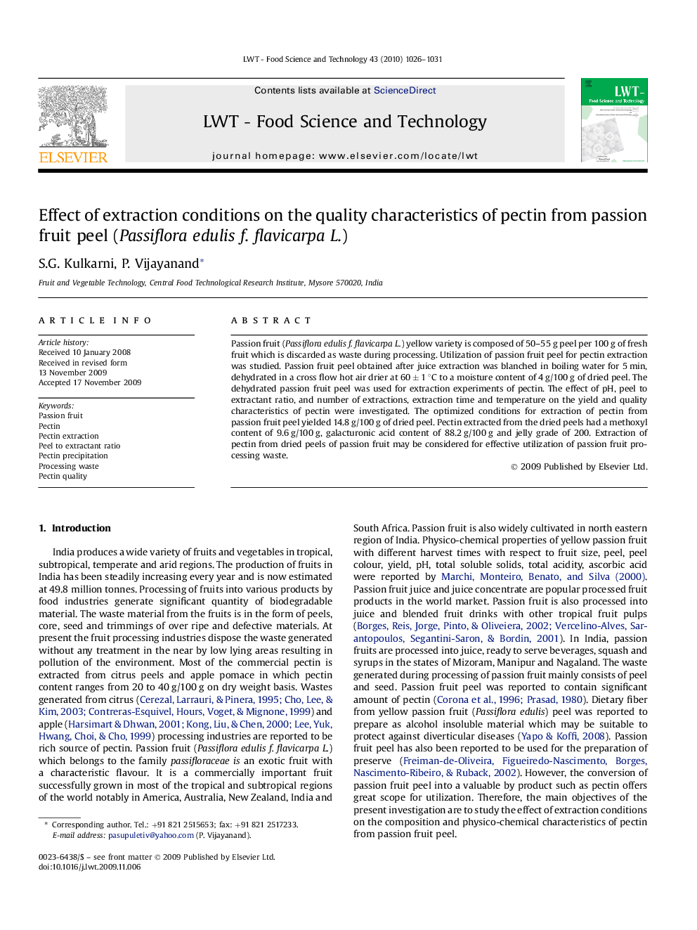 Effect of extraction conditions on the quality characteristics of pectin from passion fruit peel (Passiflora edulis f. flavicarpa L.)