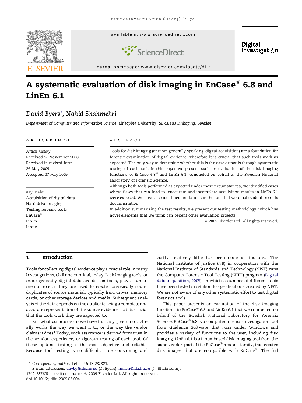 A systematic evaluation of disk imaging in EnCase® 6.8 and LinEn 6.1