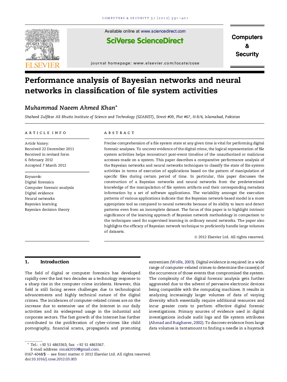 Performance analysis of Bayesian networks and neural networks in classification of file system activities