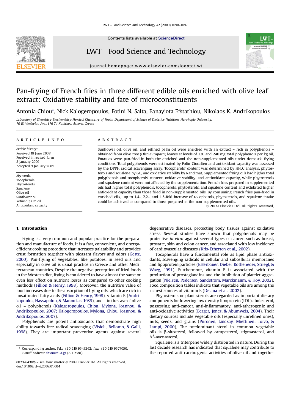 عکس صفحه اول مقاله: Pan-frying of French fries in three different edible oils enriched with olive leaf extract: Oxidative stability and fate of microconstituents Pan-frying of French fries in three different edible oils enriched with olive leaf extract: Oxidative stability and fate of microconstituents