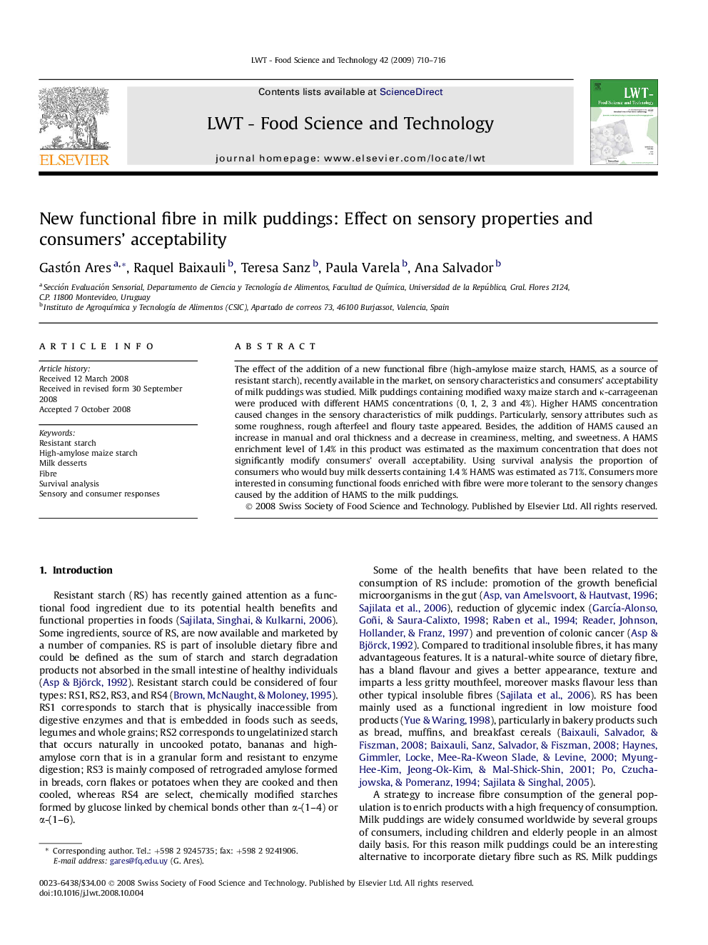 New functional fibre in milk puddings: Effect on sensory properties and consumers' acceptability