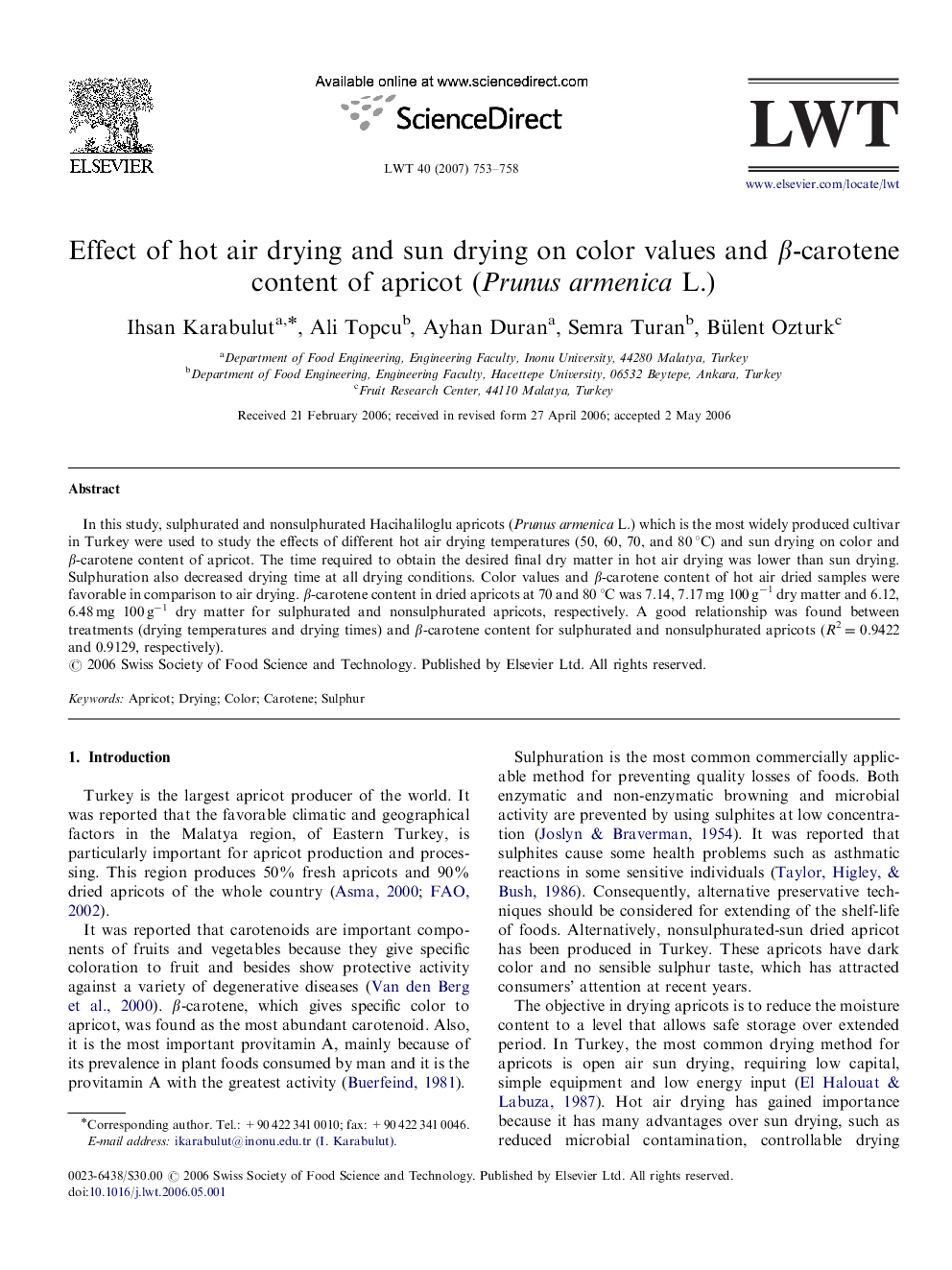 Effect of hot air drying and sun drying on color values and β-carotene content of apricot (Prunus armenica L.)