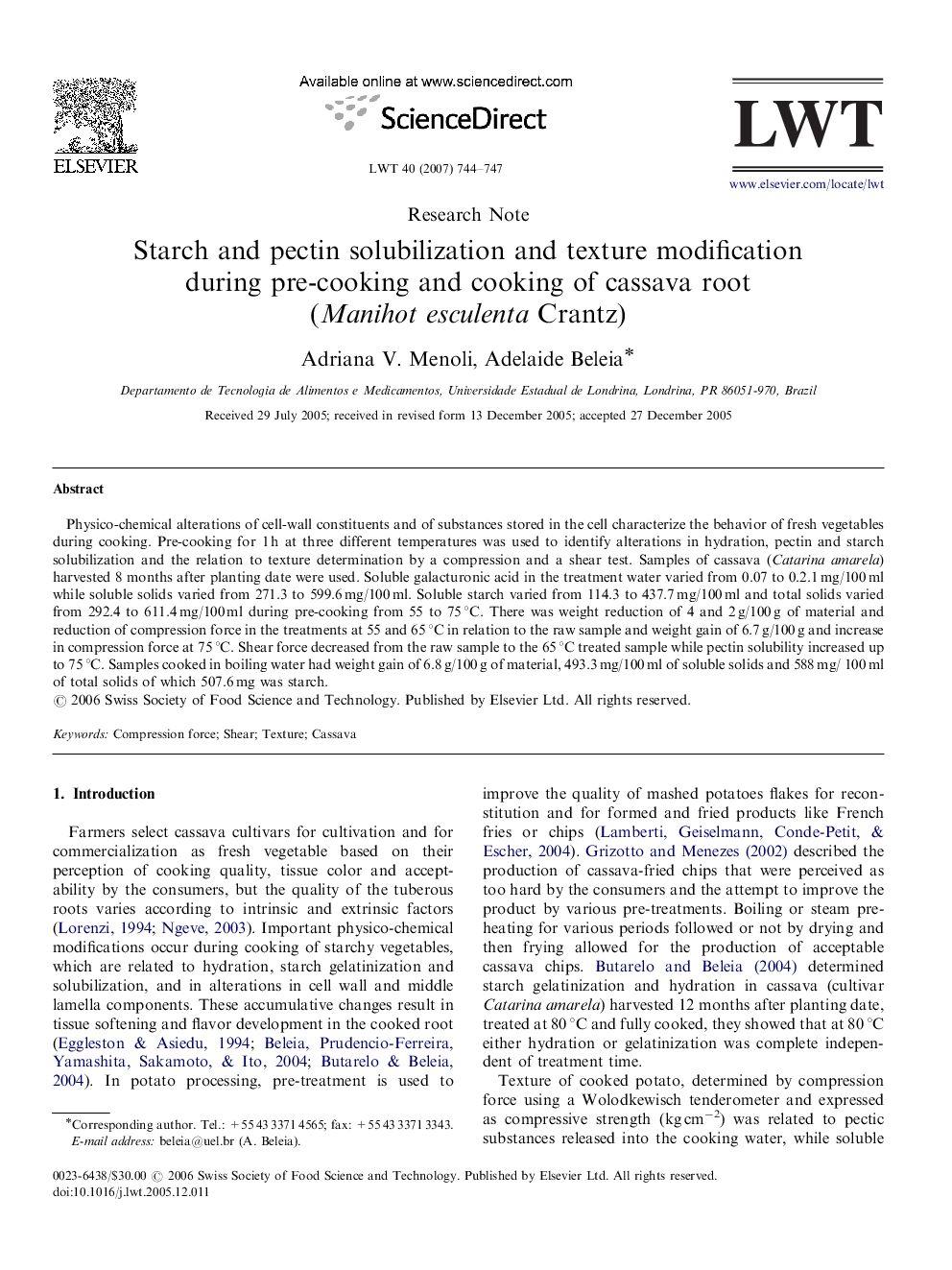عکس صفحه اول مقاله: Starch and pectin solubilization and texture modification during pre-cooking and cooking of cassava root (Manihot esculenta Crantz) Starch and pectin solubilization and texture modification during pre-cooking and cooking of cassava root (Manihot esculenta Crantz)