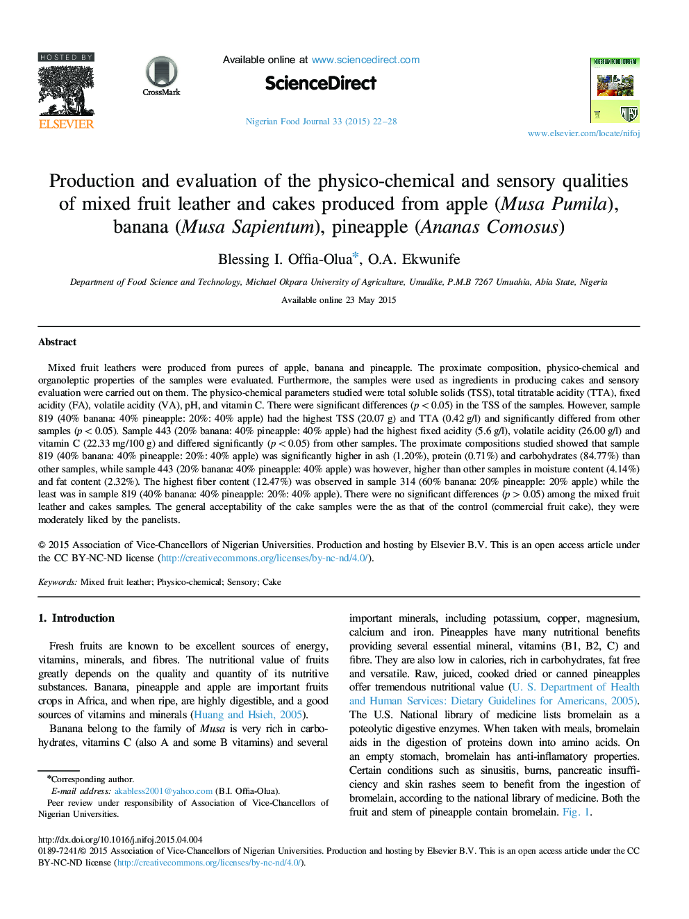 Production and evaluation of the physico-chemical and sensory qualities of mixed fruit leather and cakes produced from apple (Musa Pumila), banana (Musa Sapientum), pineapple (Ananas Comosus) 