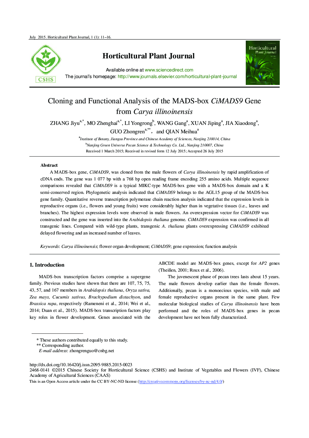 Cloning and Functional Analysis of the MADS-box CiMADS9 Gene from Carya illinoinensis