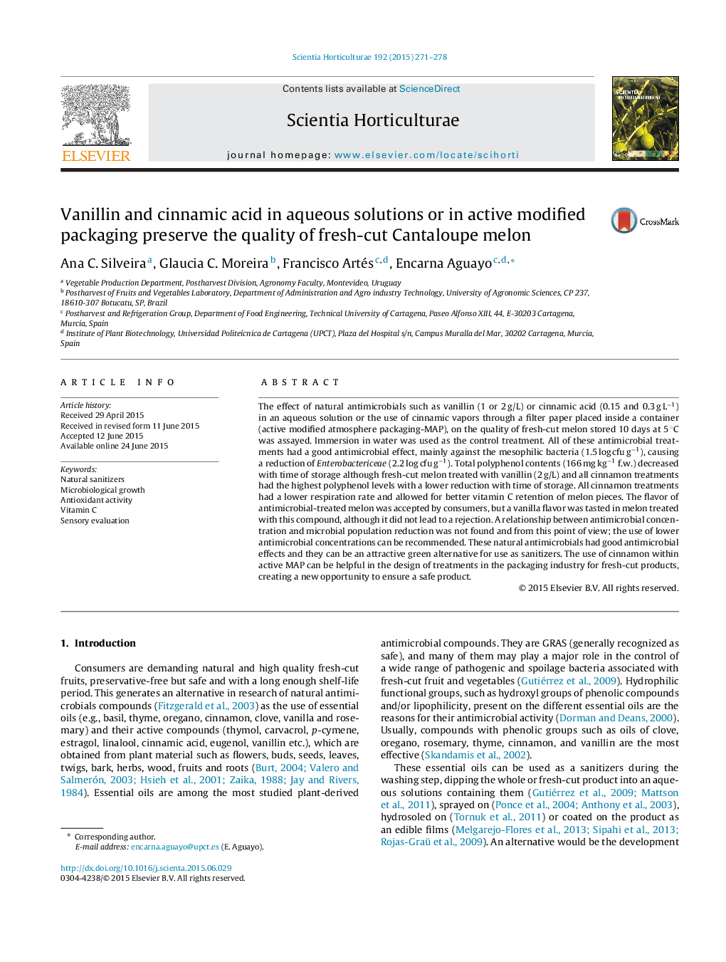 Vanillin and cinnamic acid in aqueous solutions or in active modified packaging preserve the quality of fresh-cut Cantaloupe melon