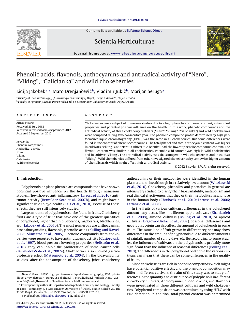 Phenolic acids, flavonols, anthocyanins and antiradical activity of “Nero”, “Viking”, “Galicianka” and wild chokeberries