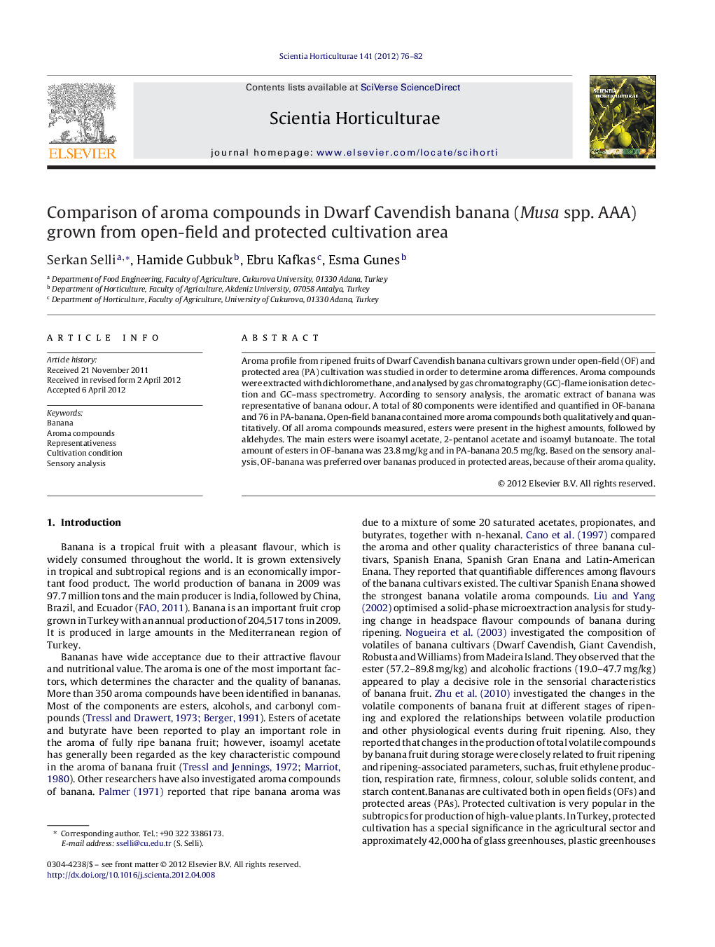 Comparison of aroma compounds in Dwarf Cavendish banana (Musa spp. AAA) grown from open-field and protected cultivation area