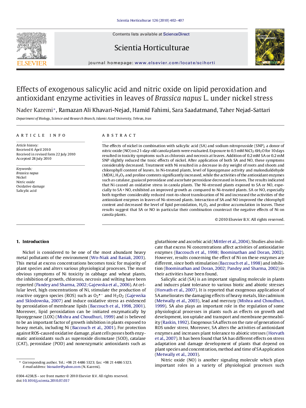 عکس صفحه اول مقاله: Effects of exogenous salicylic acid and nitric oxide on lipid peroxidation and antioxidant enzyme activities in leaves of Brassica napus L. under nickel stress Effects of exogenous salicylic acid and nitric oxide on lipid peroxidation and antioxidant enzyme activities in leaves of Brassica napus L. under nickel stress