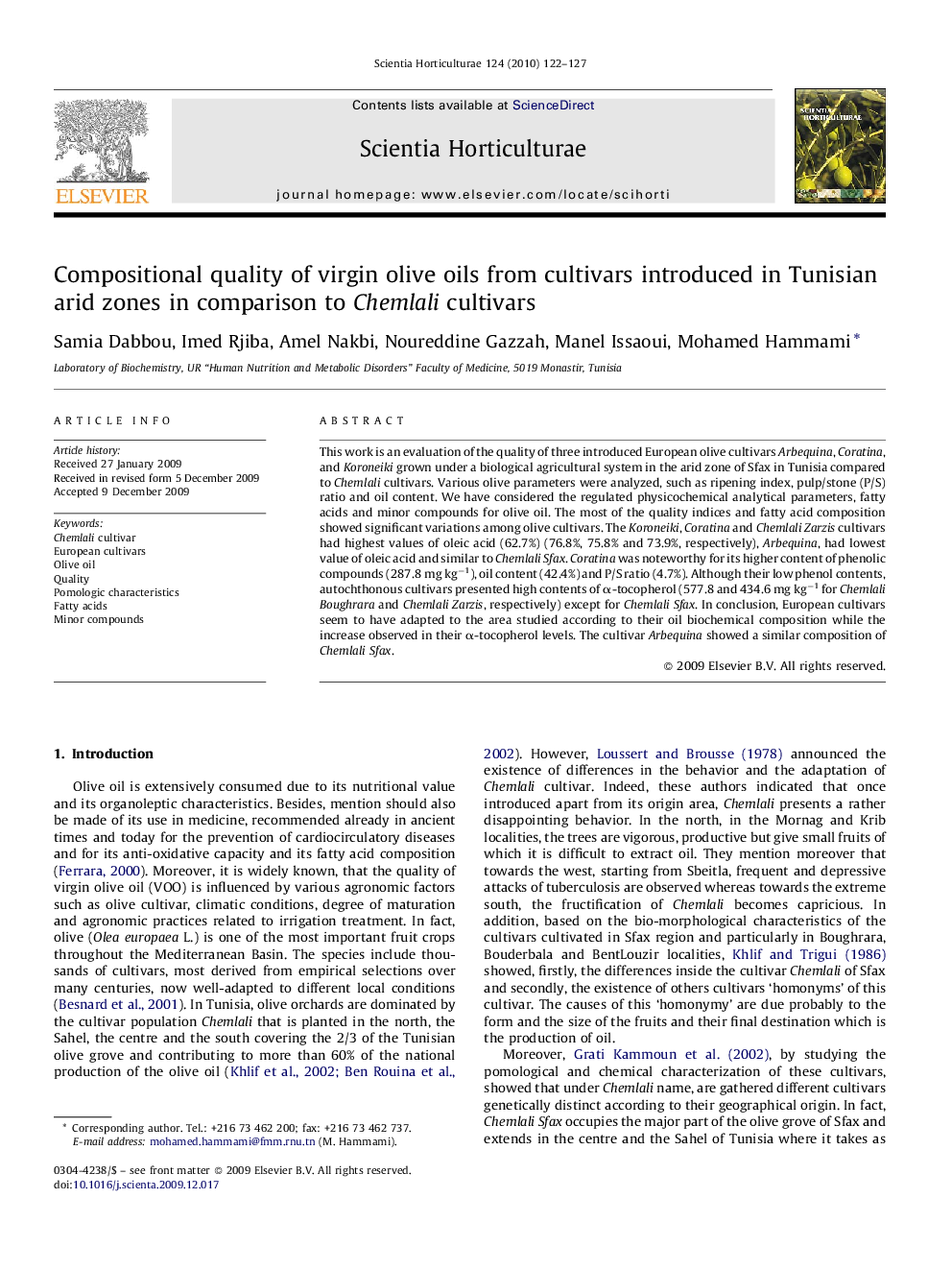 Compositional quality of virgin olive oils from cultivars introduced in Tunisian arid zones in comparison to Chemlali cultivars