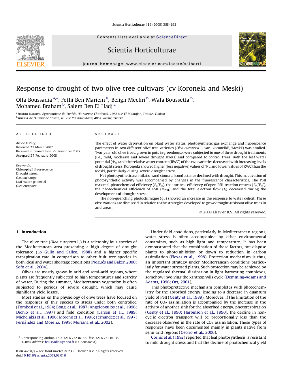 Response to drought of two olive tree cultivars (cv Koroneki and Meski)