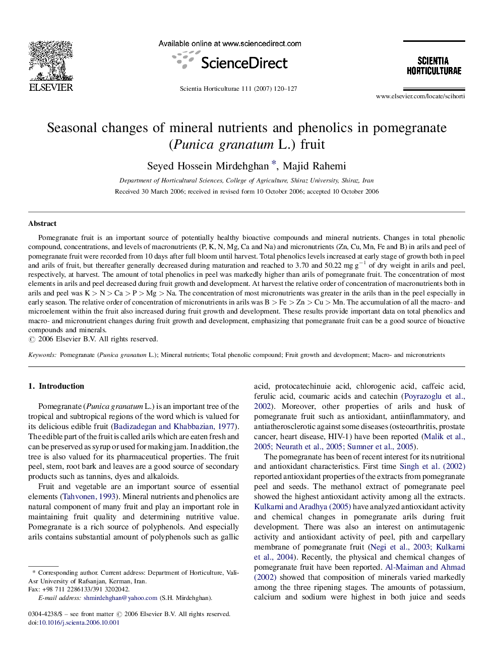 Seasonal changes of mineral nutrients and phenolics in pomegranate (Punica granatum L.) fruit