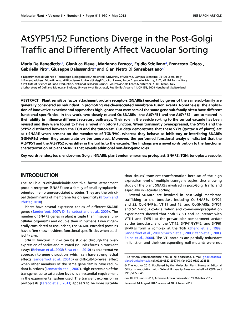 AtSYP51/52 Functions Diverge in the Post-Golgi Traffic and Differently Affect Vacuolar Sorting 