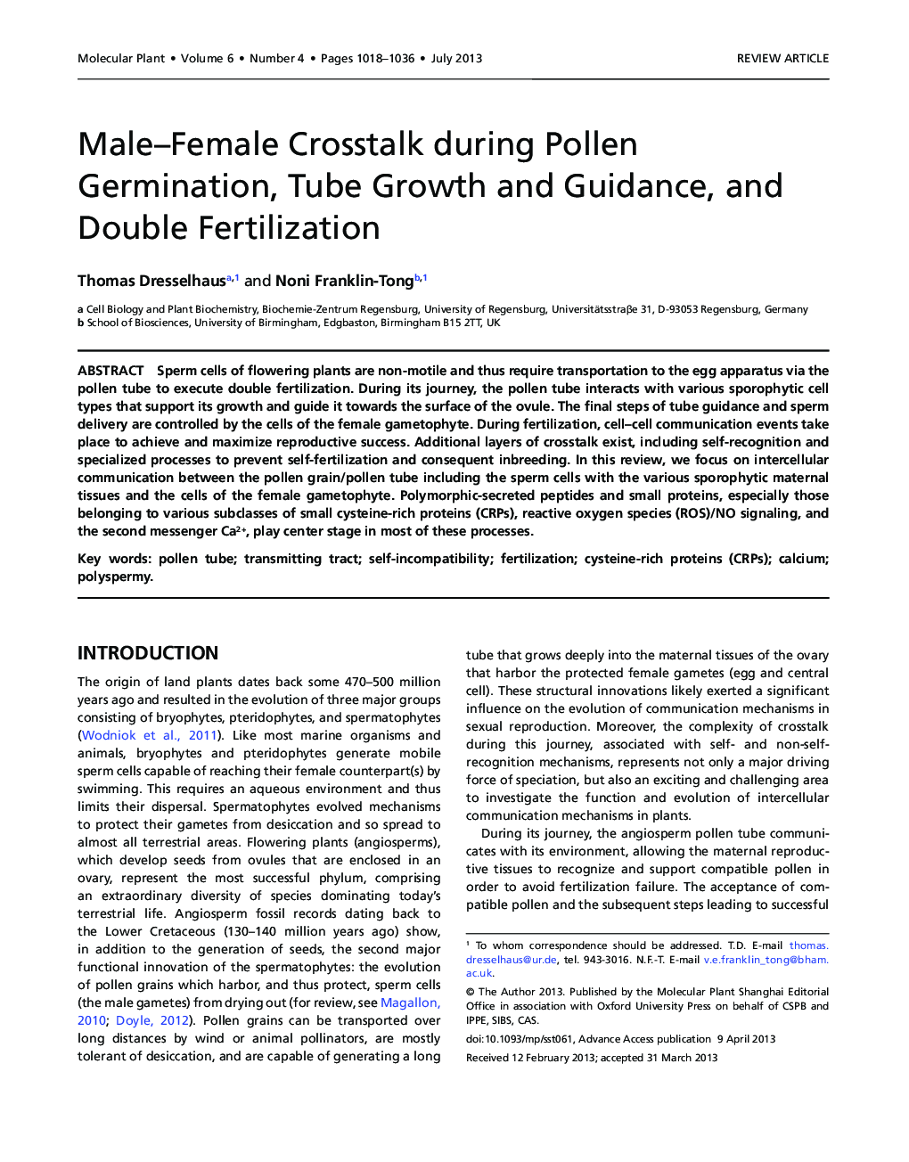 Male–Female Crosstalk during Pollen Germination, Tube Growth and Guidance, and Double Fertilization 