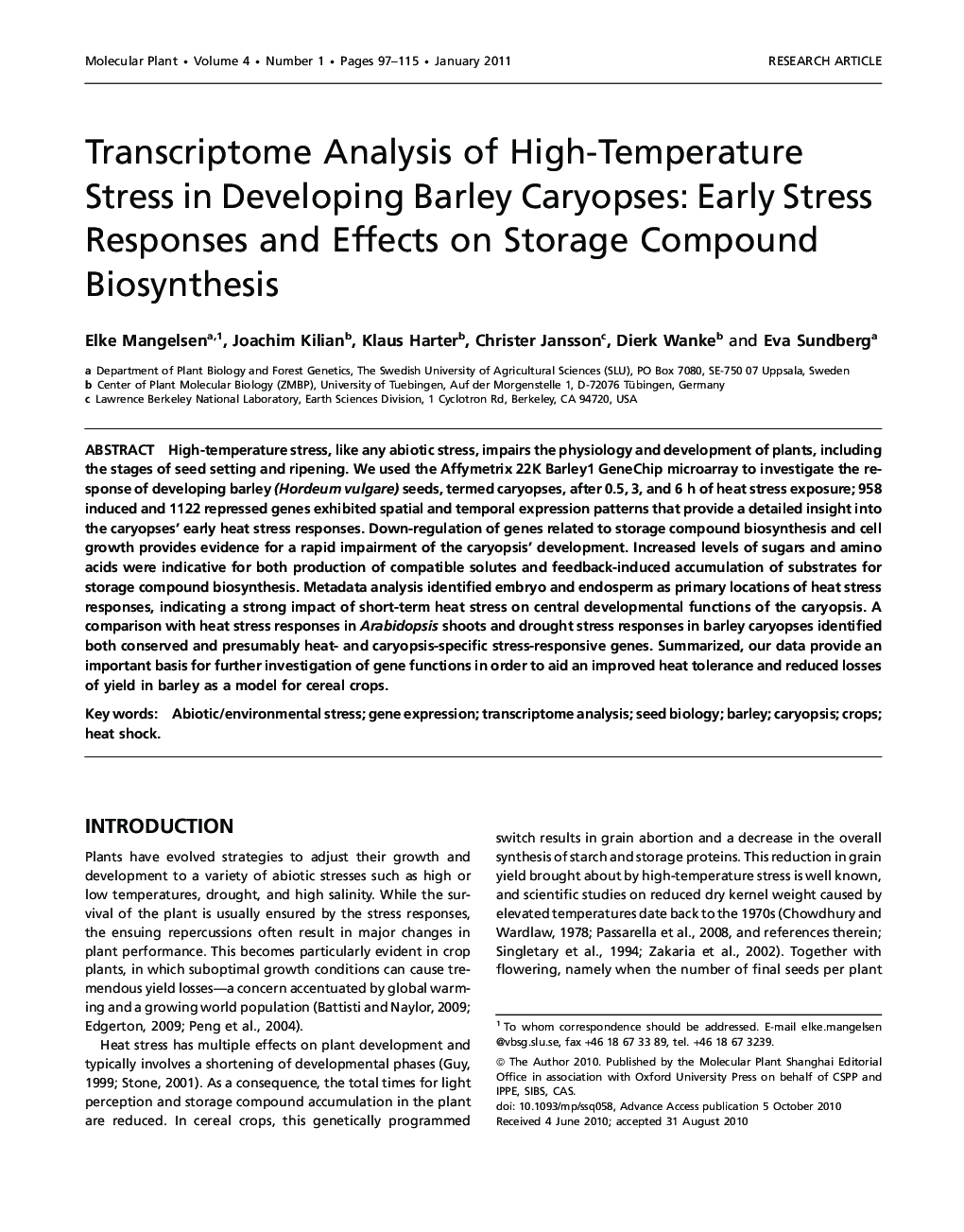 Transcriptome Analysis of High-Temperature Stress in Developing Barley Caryopses: Early Stress Responses and Effects on Storage Compound Biosynthesis 