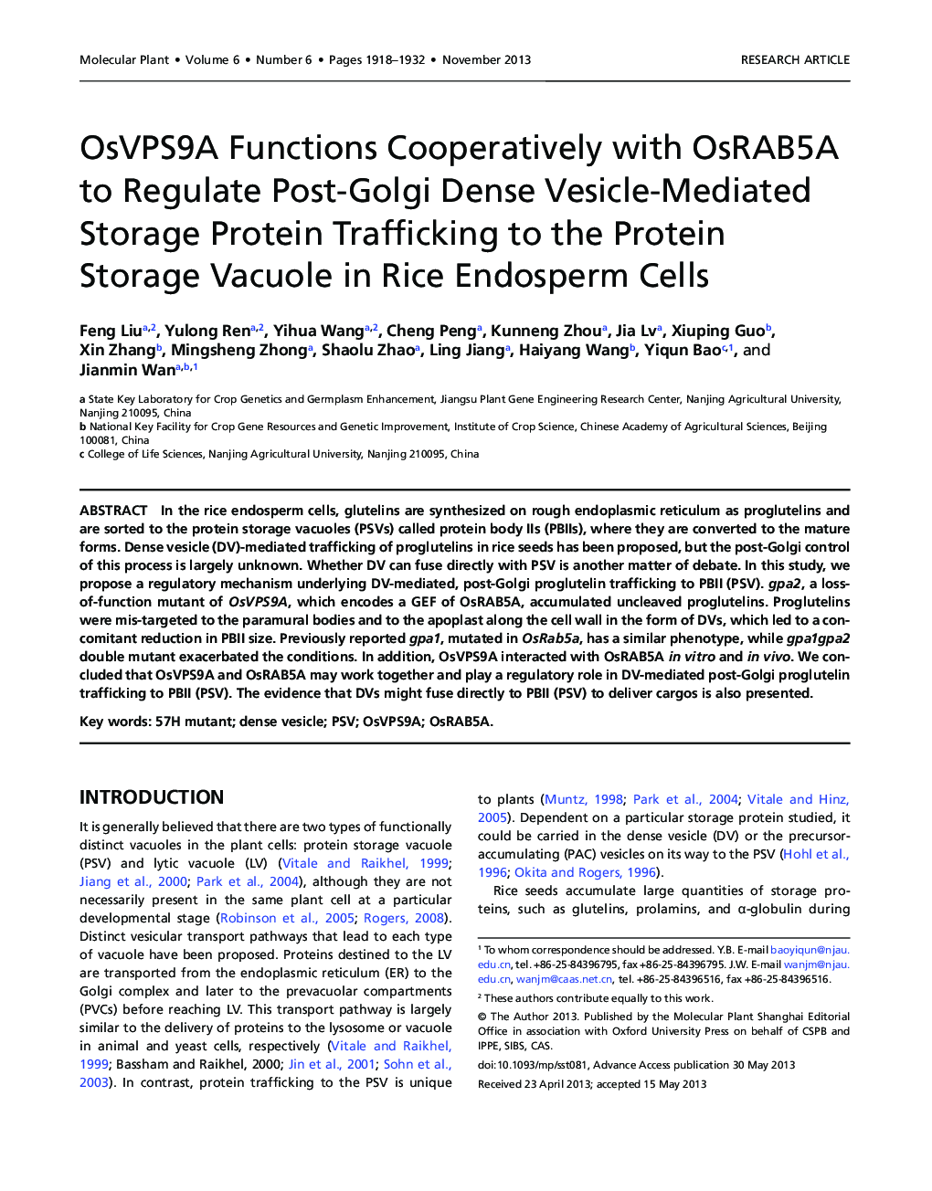 OsVPS9A Functions Cooperatively with OsRAB5A to Regulate Post-Golgi Dense Vesicle-Mediated Storage Protein Trafficking to the Protein Storage Vacuole in Rice Endosperm Cells 