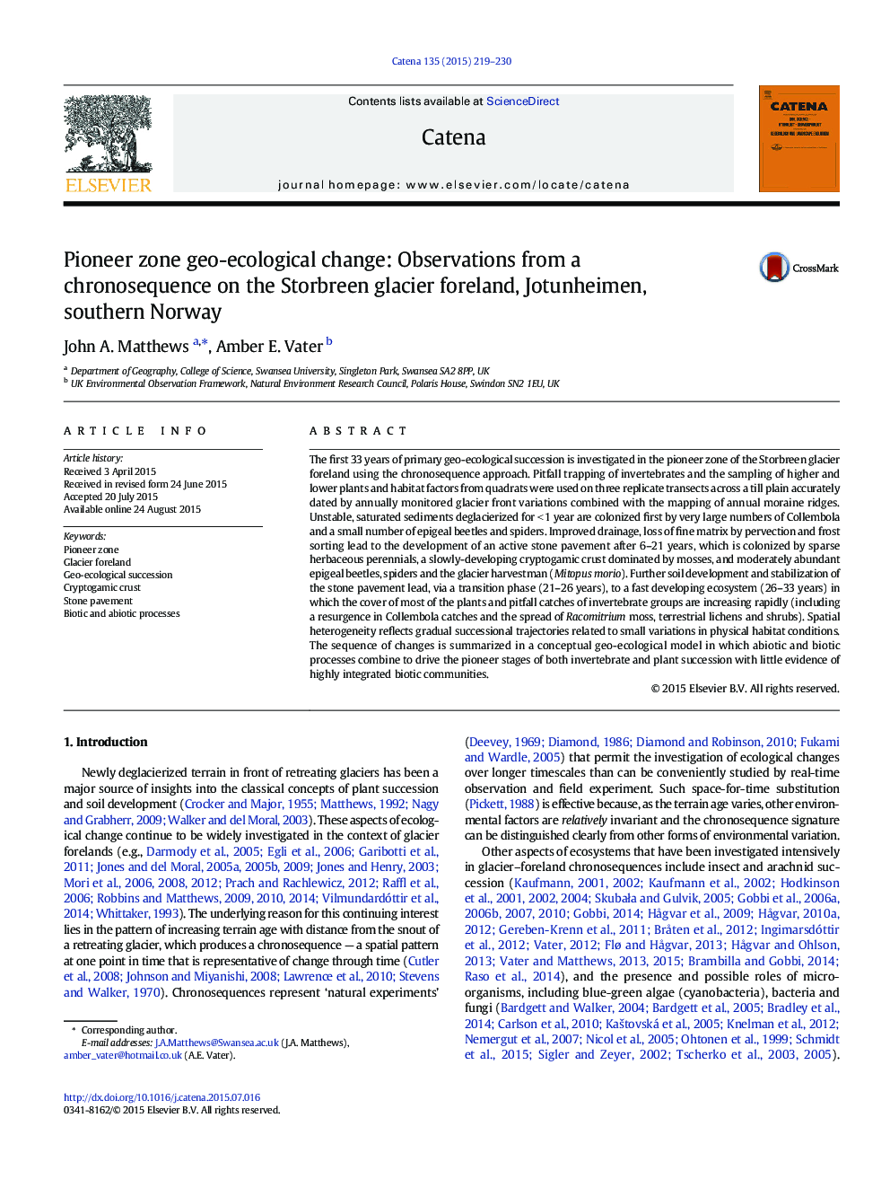 Pioneer zone geo-ecological change: Observations from a chronosequence on the Storbreen glacier foreland, Jotunheimen, southern Norway