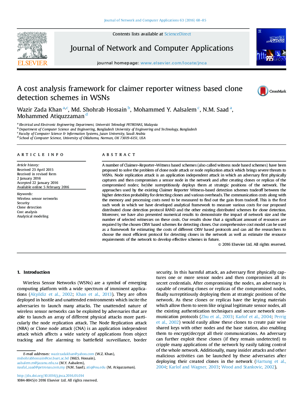 A cost analysis framework for claimer reporter witness based clone detection schemes in WSNs