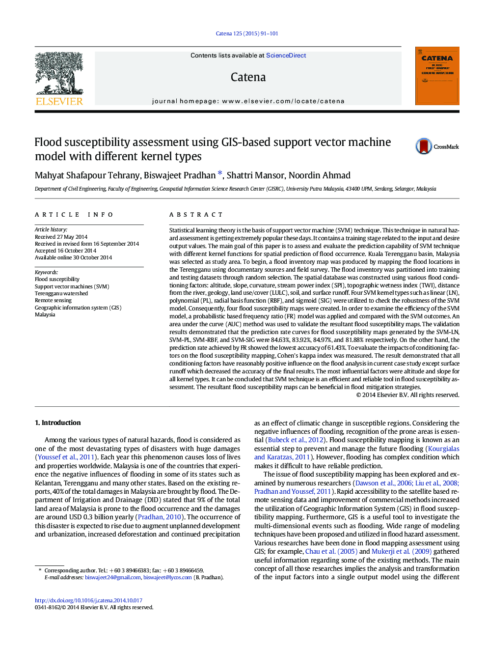 Flood susceptibility assessment using GIS-based support vector machine model with different kernel types