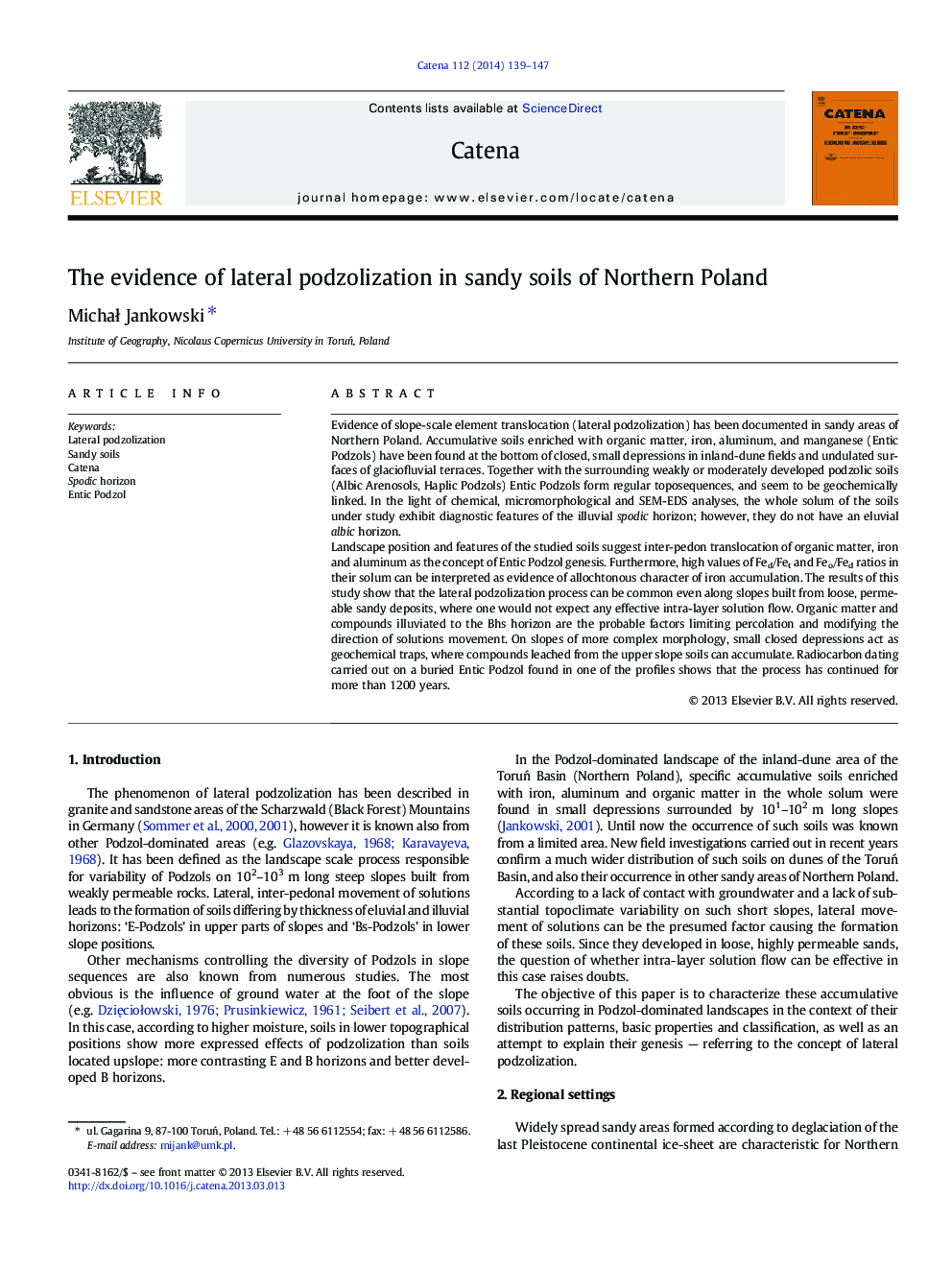 The evidence of lateral podzolization in sandy soils of Northern Poland