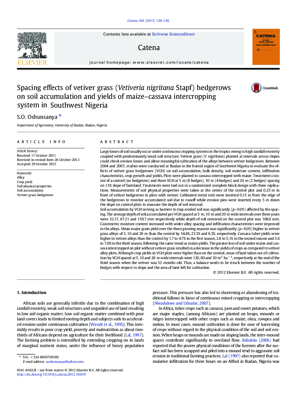 Spacing effects of vetiver grass (Vetiveria nigritana Stapf) hedgerows on soil accumulation and yields of maize–cassava intercropping system in Southwest Nigeria