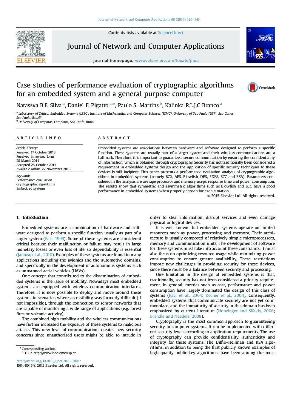 Case studies of performance evaluation of cryptographic algorithms for an embedded system and a general purpose computer